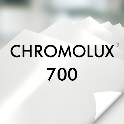 Chromolux® 700