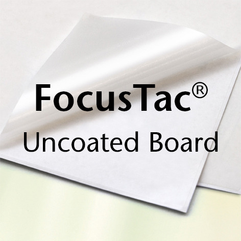 FocusTac® Uncoated Board